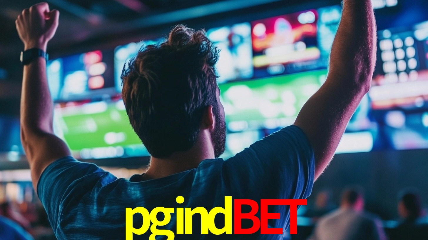 pgindbet: Seu Especialista em Apostas Esportivas Brasileiras